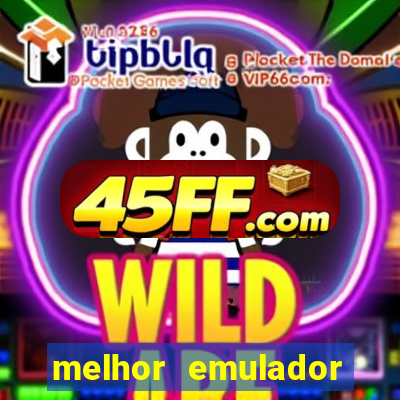 melhor emulador para pc fraco